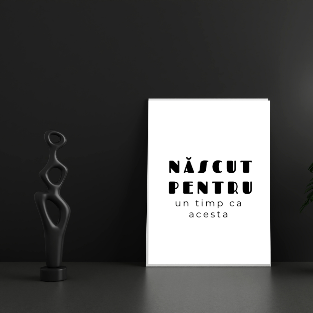 Poster creștin minimalist cu mesajul Născut pentru un timp ca acesta, design alb-negru modern