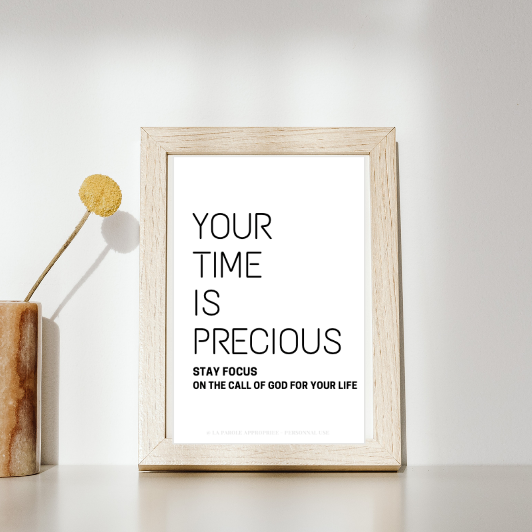 Minimalist Christian wall art print with the quote ‘Your Time Is Precious’ in modern black and white design