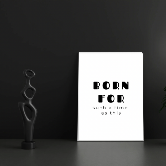 born for such a time christian wall art