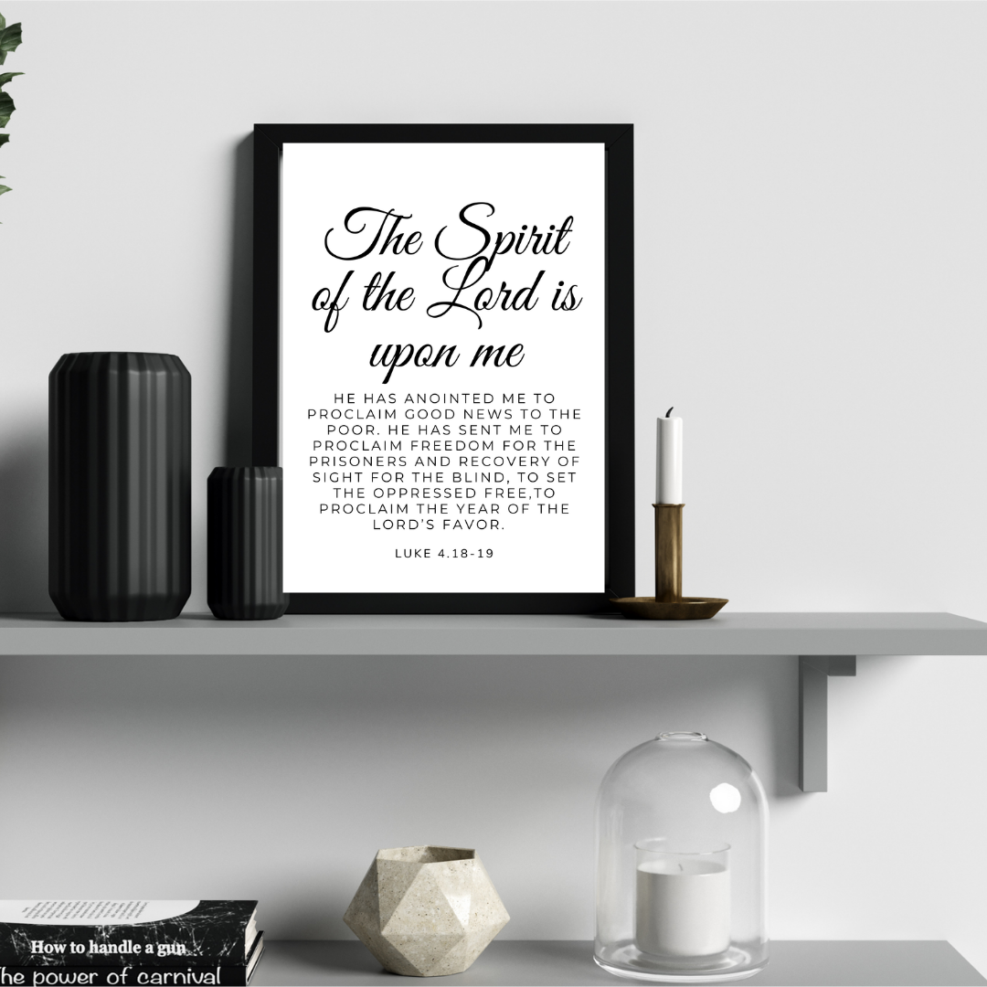 the spirit of the lord is upon me anointing luke 4 christian wall art