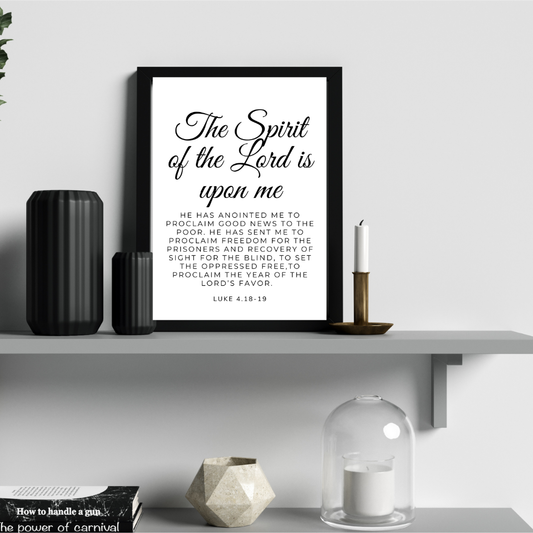 the spirit of the lord is upon me anointing luke 4 christian wall art